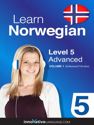 cover image of Learn Norwegian - Level 5: Advanced, Volume 1